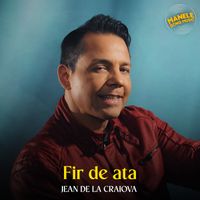 Jean de la Craiova - Fir de ata
