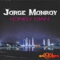 Jorge Monroy - Lonely Man