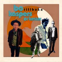 Bo Kaspers Orkester - Tillbaka