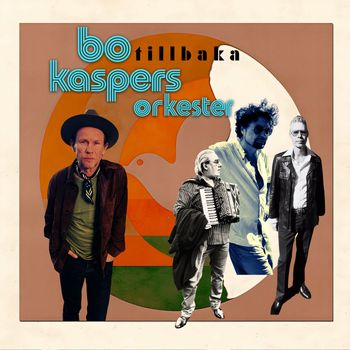 Bo Kaspers Orkester - Tillbaka