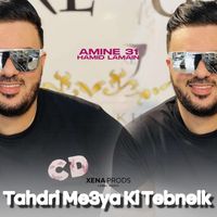 Amine 31 - Tahdri Me3ya ki Tebnelk
