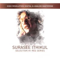 สุรสีห์ อิทธิกุล - SURASEE SELECTION HI-RES SERIES