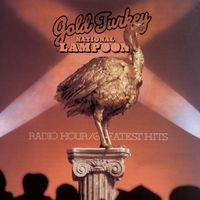Chevy Chase - Gold Turkey National Lampoon Radio Hour Greatest Hits (Explicit)
