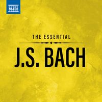 Jenő Jandó, János Sebestyén, Maria Kliegel and Johann Sebastian Bach - The Essential J.S. Bach