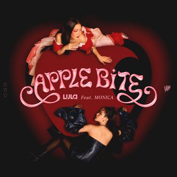 Lula - Apple Bite (feat. MONICA)