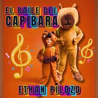 Ethan Pilozo - El Baile Del Capibara