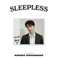 KRIST - นอนไม่พอ(SLEEPLESS)