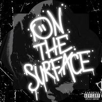 THE CHOSEN - ON THE SURFACE (Explicit)
