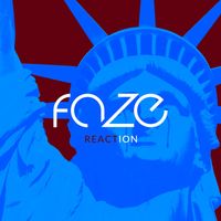 Faze - Reaction