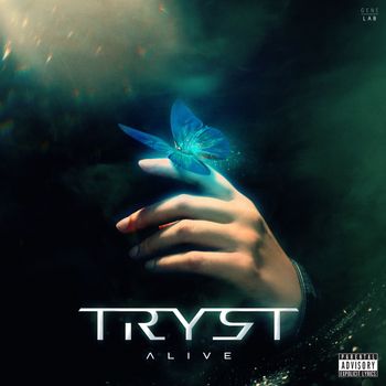 TRYST - ALIVE (Explicit)