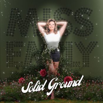 Miss Emily - Solid Ground