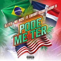 DJ EFX - Pode Me Ter (Explicit)