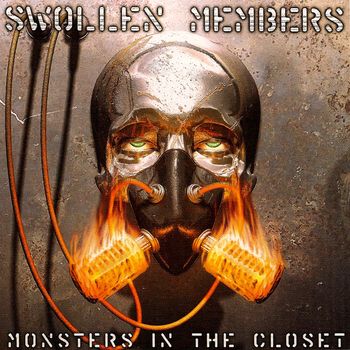 Swollen Members - Monsters in the Closet (Explicit)
