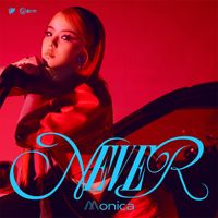 MONICA - NEVER