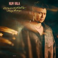 NUM KALA - อวยพรสุดท้าย (Happy Birthday)