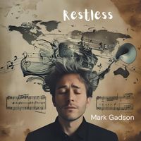 Mark Gadson - Restless