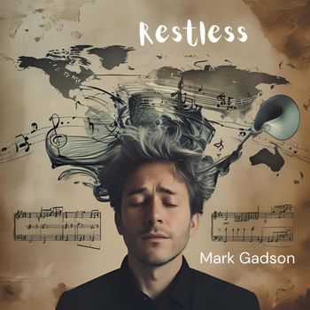 Mark Gadson - Restless
