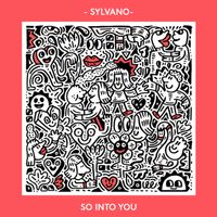SYLVANO - So Into You (2025 remix)