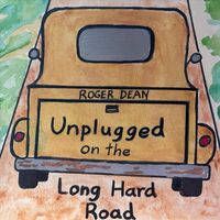 Roger Dean - Unplugged on the Long Hard Road