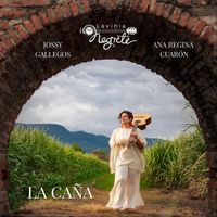 Lavinia Negrete - La Caña (feat. Jossy Gallegos & Ana Regina Cuarón)
