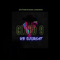 KB DiGreat - Cloud 9 (Explicit)