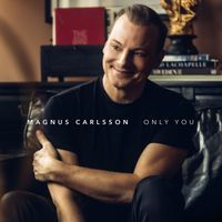 Magnus Carlsson - Only You