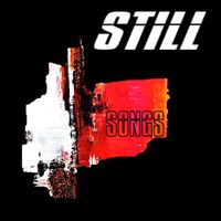 STILL - SONGS