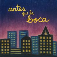 DÉ - antes que la boca