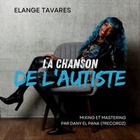 Elange Tavares - La Chanson De L'autiste