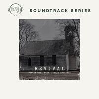 Justin Hill - Revival (Soundtrack Series)