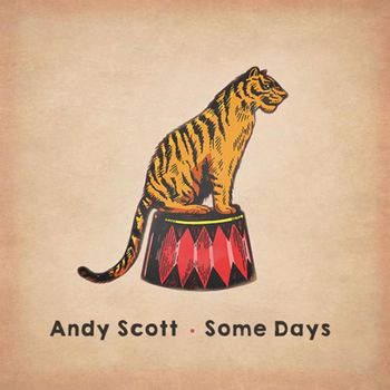 Andy Scott - Some Days