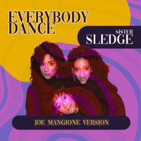 Sister Sledge - Everybody Dance (Joe Mangione Version)