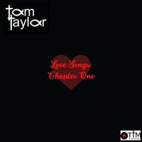 Tom Taylor - Love Songs: Chapter One