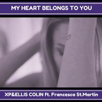 XP, Ellis Colin - My Heart Belongs to You