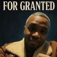 Nuelz - For Granted (Explicit)