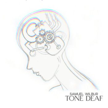 Samuel Wilbur - Tone Deaf