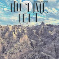 Samuel Wilbur - No Time Left