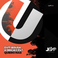 Dvit Bousa, Deejay P4T - QUIERO MAS