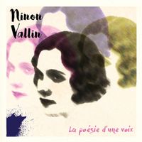 Ninon Vallin - La poésie d'une voix