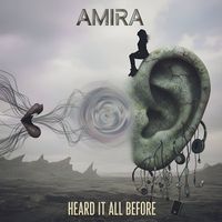 Amira - Heard It All Before