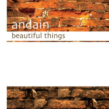 Andain - Beautiful Things