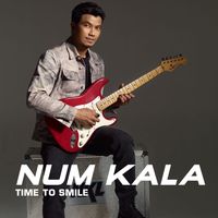 NUM KALA - Time to Smile