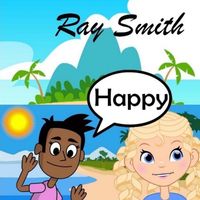 Ray Smith - Happy