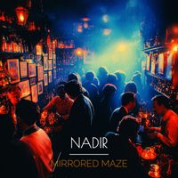 Nadir - Mirrored Maze