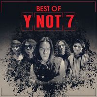 Y Not 7 - BEST OF Y NOT 7 (Explicit)
