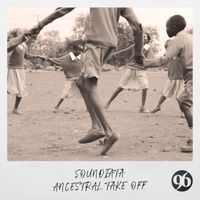 Soundiata - Ancestral Take Off