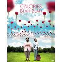 Calories Blah Blah - LOVE DELIVERY