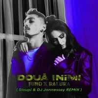 Juno, Raluka - Doua inimi (Sloupi & DJ Jonnessey Remix)
