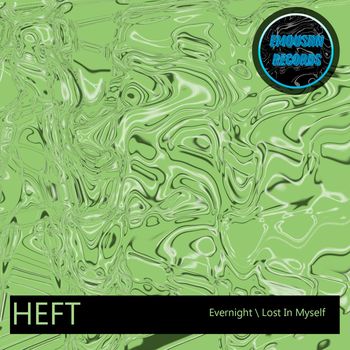 HEFT - Evernight EP