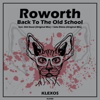 Roworth - Back To The Old School